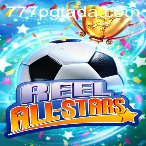 Explore o Fascinante Mundo de ReelAllStars com PGTADA.com